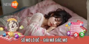 Sổ Mơ Lô Đề – Giải Mã Giấc Mơ Lô Đề Và Tìm Con Số May Mắn